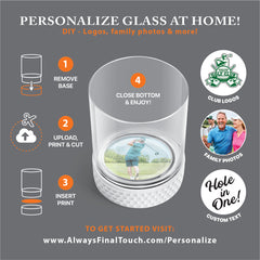 DIY customizable golfing glass